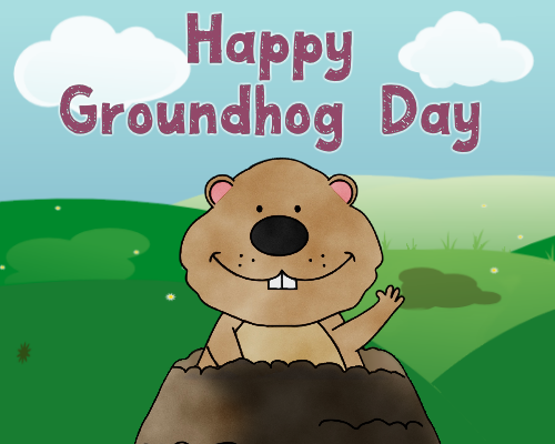groundhog day